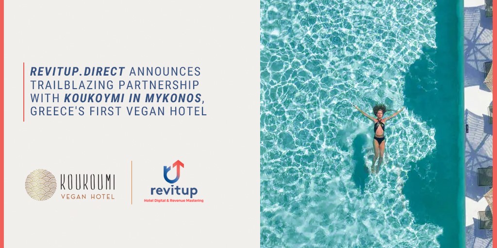 RevitUp.direct announces trailblazing partnership with Koukoumi in Mykonos, Greece's first Vegan Hotel